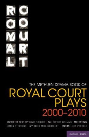 The Methuen Drama Book of Royal Court Plays 2000-2010 image number 0