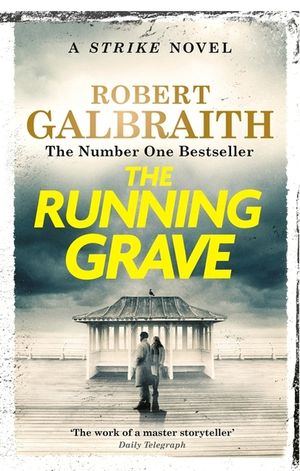 The Running Grave: Cormoran Strike Book 7 image number 0
