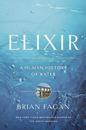 Elixir: A Human History of Water image number 0