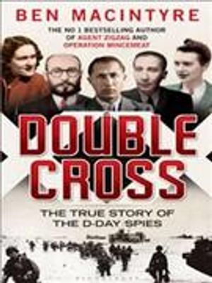 Double Cross : The True Story of the D-day Spies image number 0