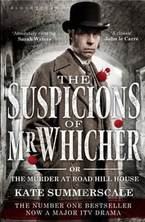 The Suspicions of Mr. Whicher: Or the Murder at Road Hill House (TV Tie-In Edition) image number 0