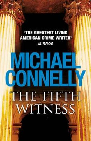 The Fifth Witness. Michael Connelly image number 0
