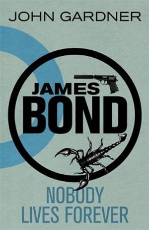 Nobody Lives Forever. John Gardner image number 0