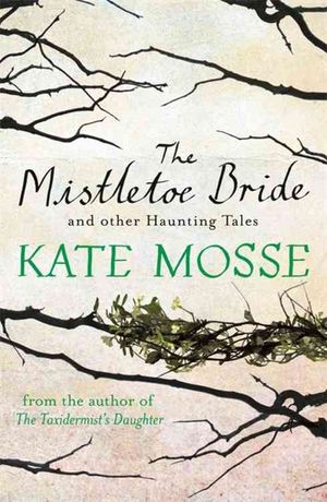 The Mistletoe Bride and Other Haunting Tales image number 0
