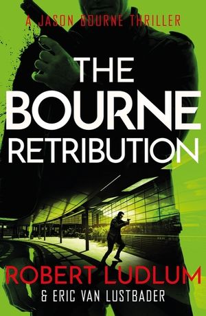Robert Ludlum's the Bourne Retribution image number 0