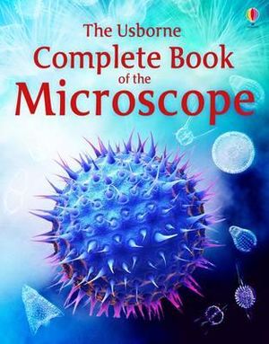 Complete Book of the Microscope. Kirsteen Rogers image number 0