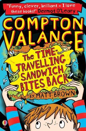 The Time-Travelling Sandwich Bites Back image number 0