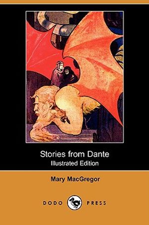 Stories from Dante (Illustrated Edition) (Dodo Press) image number 0