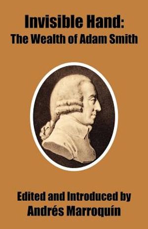 Invisible Hand: The Wealth of Adam Smith image number 0
