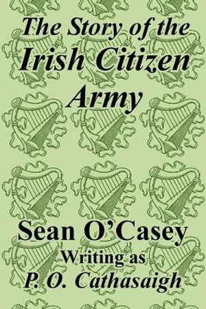 The Story of the Irish Citizen Army image number 0