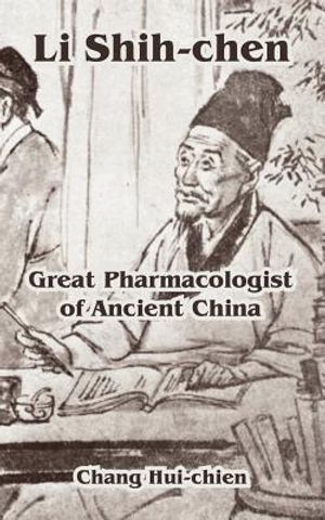 Li Shih-chen: Great Pharmacologist of Ancient China image number 0