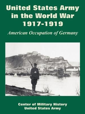 United States Army in the World War, 1917-1919: American Occupation of Germany image number 0