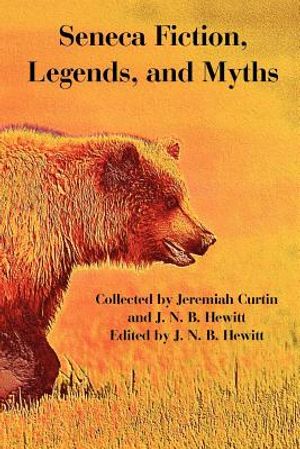 Seneca Fiction, Legends, and Myths image number 0
