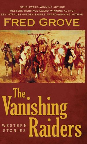 The Vanishing Raiders: Western Stories image number 0