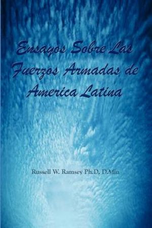 Ensayos Sobre Las Fuerzos Armadas de America Latina image number 0