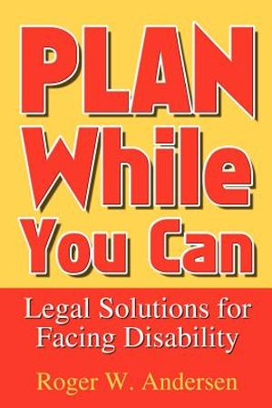 Plan While You Can: Legal Solutions for Facing Disability image number 0