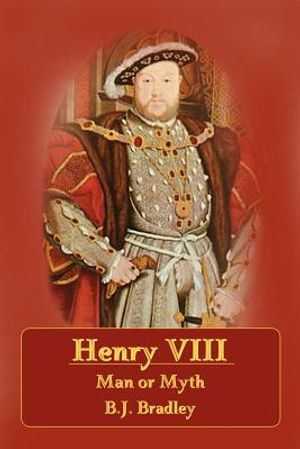 Henry VIII - Man or Myth image number 0