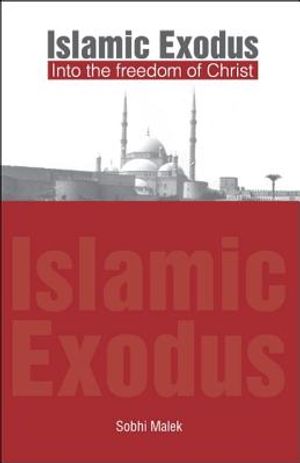 Islamic Exodus into the Freedom of Christ image number 0