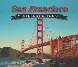San Francisco Yesterday & Today image number 0