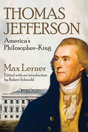 Thomas Jefferson: America's Philosopher-King image number 0