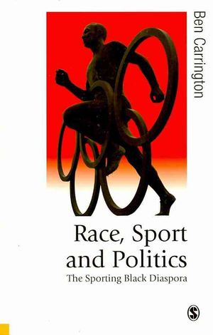 Race, Sport and Politics: The Sporting Black Diaspora image number 0