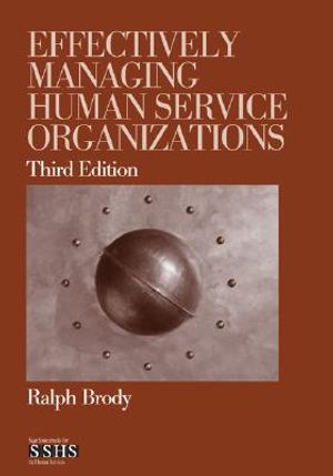 Effectively Managing Human Service Organizations image number 0