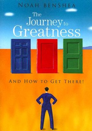 The Journey to Greatness: And How to Get There! image number 0