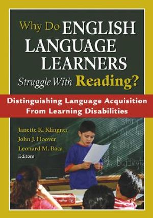 Why Do English Language Learners Struggle with Reading?: Distinguishing Language Acquisition from Learning Disabilities image number 0