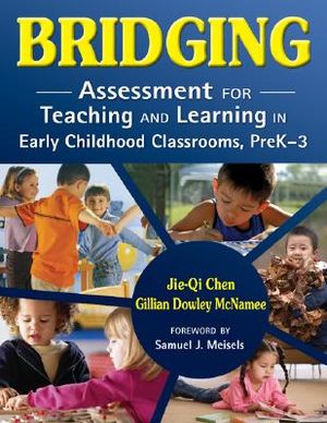 Bridging: Assessment for Teaching and Learning in Early Childhood Classrooms, PreK-3 image number 0