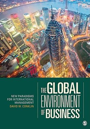 The Global Environment of Business: New Paradigms for International Management image number 0