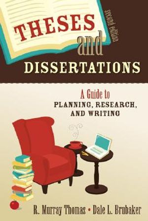 Theses and Dissertations: A Guide to Planning, Research, and Writing image number 0