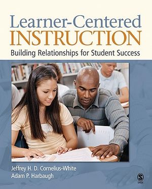 Learner-Centered Instruction: Building Relationships for Student Success image number 0