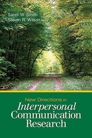 New Directions in Interpersonal Communication Research image number 0