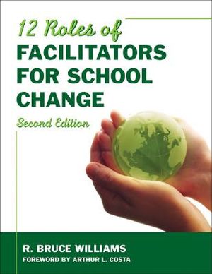Twelve Roles of Facilitators for School Change image number 0