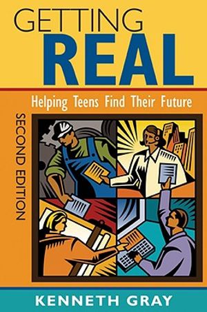 Getting Real: Helping Teens Find Their Future image number 0