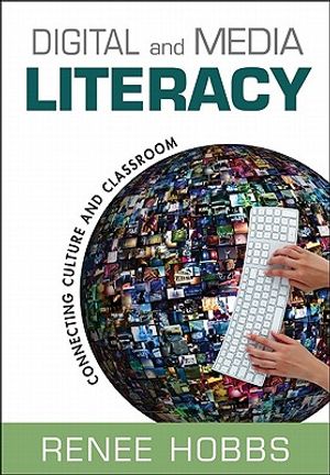 Digital and Media Literacy: Connecting Culture and Classroom image number 0