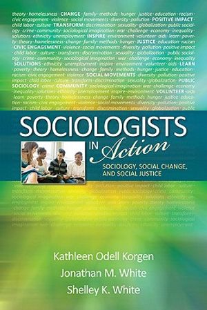 Sociologists in Action: Sociology, Social Change, and Social Justice image number 0