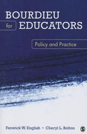 Bourdieu for Educators: Policy and Practice image number 0