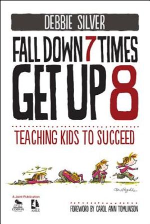 Fall Down 7 Times, Get Up 8: Teaching Kids to Succeed image number 0