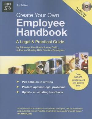 Create Your Own Employee Handbook: A Legal & Practical Guide [With CDROM] image number 0