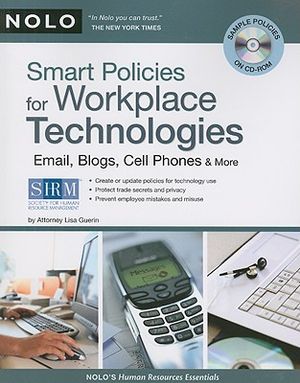 Smart Policies for Workplace Technology: Email, Blogs, Cell Phones & More [With CDROM] image number 0