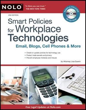 Smart Policies for Workplace Technologies: Email, Blogs, Cell Phones & More [With CDROM] image number 0