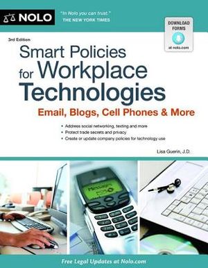 Smart Policies for Workplace Technology: Email, Blogs, Cell Phones & More image number 0