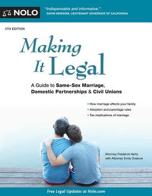 Making It Legal: A Guide to Same-Sex Marriage, Domestic Partnerships & Civil Unions image number 0