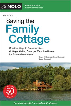 Saving the Family Cottage: Creative Ways to Preserve Your Cottage, Cabin, Camp, or Vacation Home for Future Generations image number 0