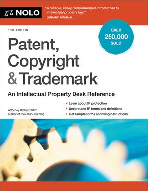 Patent, Copyright & Trademark: An Intellectual Property Desk Reference image number 0