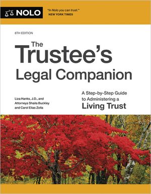 The Trustee's Legal Companion: A Step-By-Step Guide to Administering a Living Trust image number 0