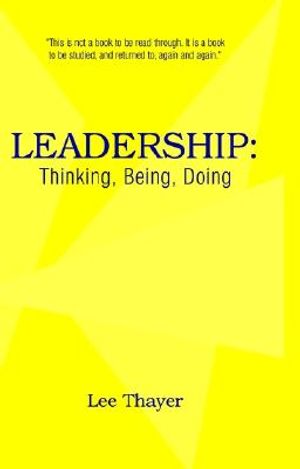 Leadership: Thinking, Being, Doing image number 0