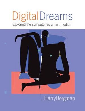 Digital Dreams: Exploring the Computer as an Art Medium image number 0
