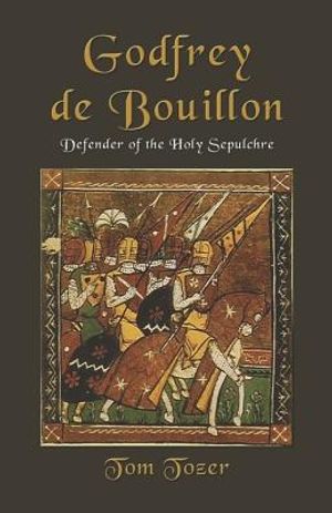 Godfrey de Bouillon: Defender of the Holy Sepulchre image number 0